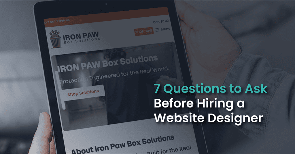 7 Questions to Ask Before Hiring a Website Designer featured image showing a business website displayed on a tablet device