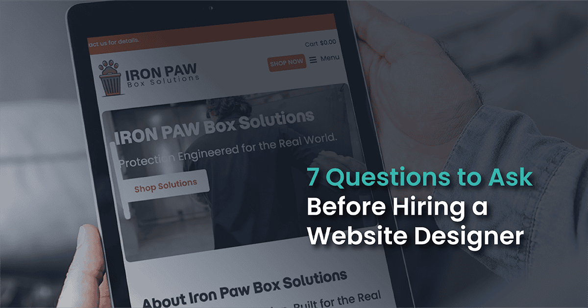 7 Questions to Ask Before Hiring a Website Designer featured image showing a business website displayed on a tablet device