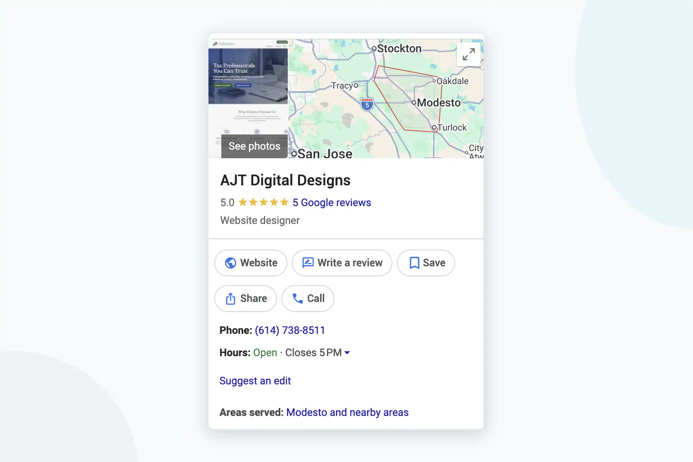 Google Business Profile panel for AJT Digital Designs showing a 5.0 rating, the Website designer category, phone, hours, and the Modesto service area on a map